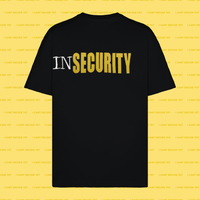 INSECURITY - (Shirt/Black)