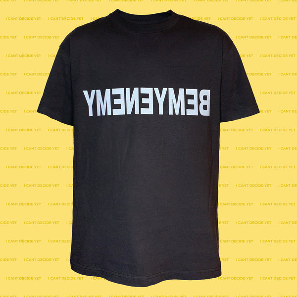 BEMYENEMY Tshirt