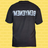 BEMYENEMY Tshirt