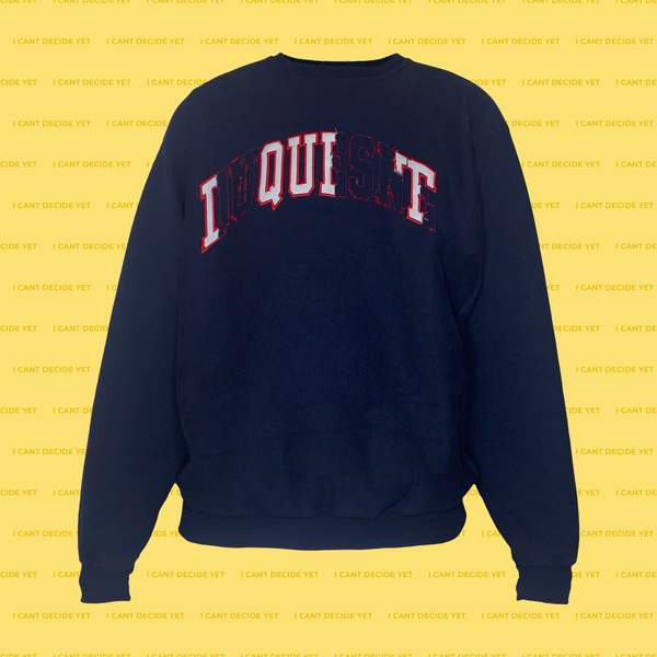 I QUIT college REsweatshirt